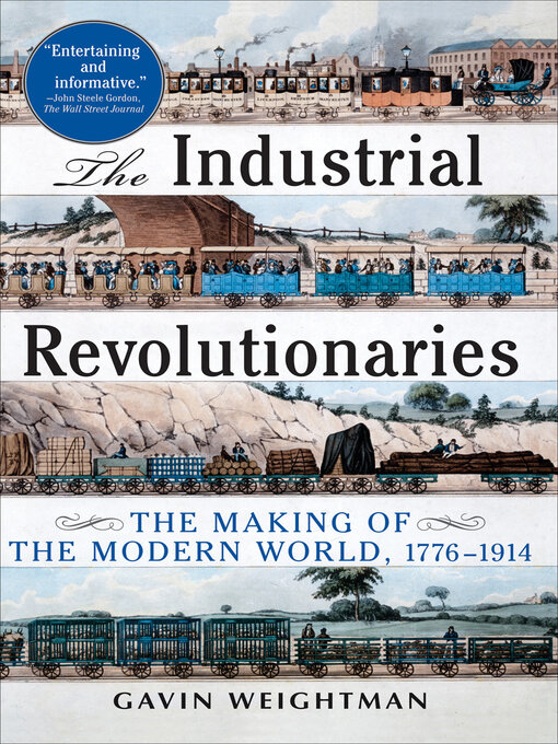 Title details for The Industrial Revolutionaries by Gavin Weightman - Wait list